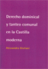 DERECHO DOMINICAL Y TANTEO COMUNAL EN LA CASTILLA MODERNA