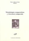 METODOLOG�AS COMPARATISTAS Y LITERATURA COMPARADA.