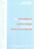EL TRATAMIENTO PENAL DEL HURTO Y ROBO DE USO DE VEH�CULOS A MOTOR