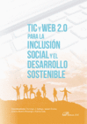 TIC Y WEB 2.0  PARA LA INCLUSI�N SOCIAL Y EL DESARROLLO SOSTENIBLE