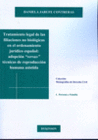 TRATAMIENTO LEGAL DE LAS FILIACIONES NO BIOL�GICAS EN EL ORDENAMIENTO JUR�DICO ESPA�OL