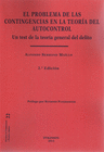 EL PROBLEMA DE LAS CONTINGENCIAS EN LA TEOR�A DEL AUTOCONTROL. UN TEST DE LA TEOR�A GENERAL DEL DELITO