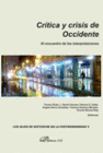 CR�TICA Y CRISIS DE OCCIDENTE. AL ENCUENTRO DE LAS INTERPRETACIONES