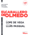 CABALLERO DE OLMEDO TEXTOS DE TEATRO CLASICO 68