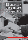 ESCRITOR QUE COMPRO SU PROPIO LIBRO PARA LEER EL QUIJOTE