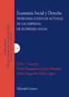 ECONOMIA SOCIAL Y DERECHO. PROBLEMAS JURIDICOS ACTUALES DE LAS EMPRESAS DE ECONOMIA SOCIAL