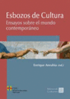 ESBOZOS DE CULTURA ENSAYOS SOBRE EL MUNDO CONTEMPORANEO