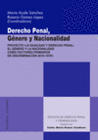 DERECHO PENAL, G�NERO Y NACIONALIDAD