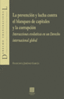 LA PREVENCI�N Y LUCHA CONTRA EL BLANQUEO DE CAPITALES Y LA CORRUPCI�N
