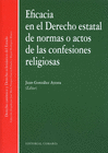 EFICACIA EN EL DERECHO ESTATAL DE NORMAS O ACTOS DE LAS CONFESIONES RELIGIOSAS