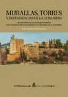 MURALLAS TORRES Y DEPENDENCIAS DE LA ALHAMBRA