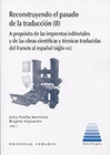 RECONSTRUYENDO EL PASADO DE LA TRADUCCION II
