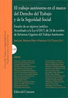 TRABAJO AUT�NOMO EN EL MARCO DEL DERECHO DEL TRABAJO Y DE LA SEGURIDAD SOCIAL, E