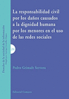 RESPONSABILIDAD CIVIL POR LOS DA�OS CAUSADOS A LA DIGNIDAD HUMANA POR LOS MENORE