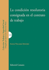 CONDICION RESOLUTORIA CONSIGNADA EN EL CONTRATO DE TRABAJO