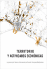 TERRITORIO Y ACTIVIDADES ECON�MICAS. LA PROVINCIA DE VALENCIA FRENTE AL RETO DEL