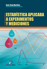 ESTADSTICA APLICADA A EXPERIMENTOS Y MEDICIONES