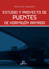 ESTUDIO Y PROYECTO DE PUENTES DE HORMIG�N ARMADO