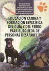 EDUCACI�N CANINA Y FORMACI�N ESPEC�FICA DEL GU�A