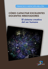 CMO CAPACITAR EXCELENTES DOCENTES INNOVADORES