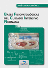 BASES FISIOPATOLGICAS DEL CUIDADO INTENSIVO NEONATAL