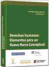 DERECHOS HUMANOS: ELEMENTOS PARA UN NUEVO MARCO CONCEPTUAL (PAPEL)