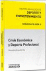 CRISIS ECON�MICA Y DEPORTE PROFESIONAL