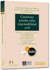 CUESTIONES ACTUALES SOBRE RESPONSABILIDAD CIVIL