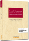 LA LEY DE TRANSPARENCIA, ACCESO A LA INFORMACI�N P�BLICA Y BUEN GOBIERNO