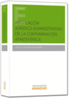 REGULACI�N JUR�DICO-ADMINISTRATIVA DE LA CONTAMINACI�N ATMOSF�RICA