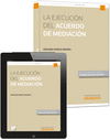 LA EJECUCIN DEL ACUERDO DE MEDIACIN