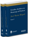 ESTUDIOS JURDICOS EN HOMENAJE AL PROFESOR JOS MARA MIQUEL. 2 VOLUMENES