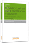 EL CAMBIO CLIM�TICO: ENTRE COOPERACI�N Y CONFLICTO