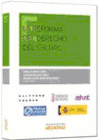 LA REFORMA DEL DERECHO DEL SEGURO. (DUO)
