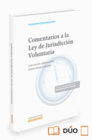 COMENTARIOS A LA LEY DE JURISDICCIN VOLUNTARIA (PAPEL + E-BOOK)