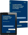 LA RESPONSABILIDAD EMPRESARIAL EN MATERIA DE SEGURIDAD Y SALUD EN EL TRABAJO