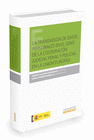LA TRANSMISI�N DE DATOS PERSONALES EN EL SENO DE LA COOPERACI�N JUDICIAL PENAL Y