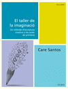 TALLER DE LA IMAGINACIO EL UN METODE D+ESCRIPTURA CREATIVA A LES AULE