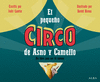 PEQUE�O CIRCO DE ASNO Y CAMELLO EL UN LIBRO PARA SER TU MISMO