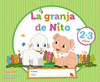 LA GRANJA DE NITO 2-3 AOS