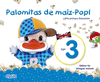 PALOMITAS DE MAZ-POP!. PRE-PRIMARY EDUCATION. AGE 3