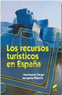 LOS RECURSOS TUR�STICOS EN ESPA�A