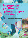 PROPAGACIN DE CULTIVO DE PLANTAS Y TEPES EN VIVEROS