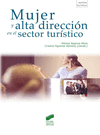 MUJER Y ALTA DIRECCION EN EL SECTOR TURISTICO