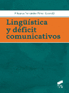 LING��STICA Y D�FICIT COMUNICATIVOS
