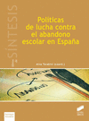POL�TICAS DE LUCHA CONTRA EL ABANDONO ESCOLAR EN ESPA�A