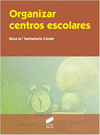 ORGANIZAR CENTROS ESCOLARES