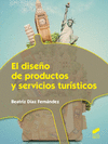 EL DISEO DE PRODUCTOS Y SERVICIOS TURSTICOS