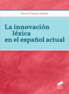 LA INNOVACI�N L�XICA EN EL ESPA�OL ACTUAL