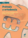 PROTESIS Y ORTODONCIA. CFGS.